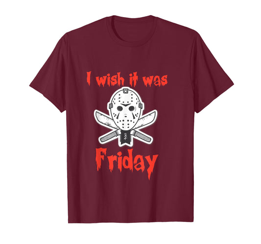 Halloween Funny I wish it was Friday Jason costume T shirt T-Shirt
