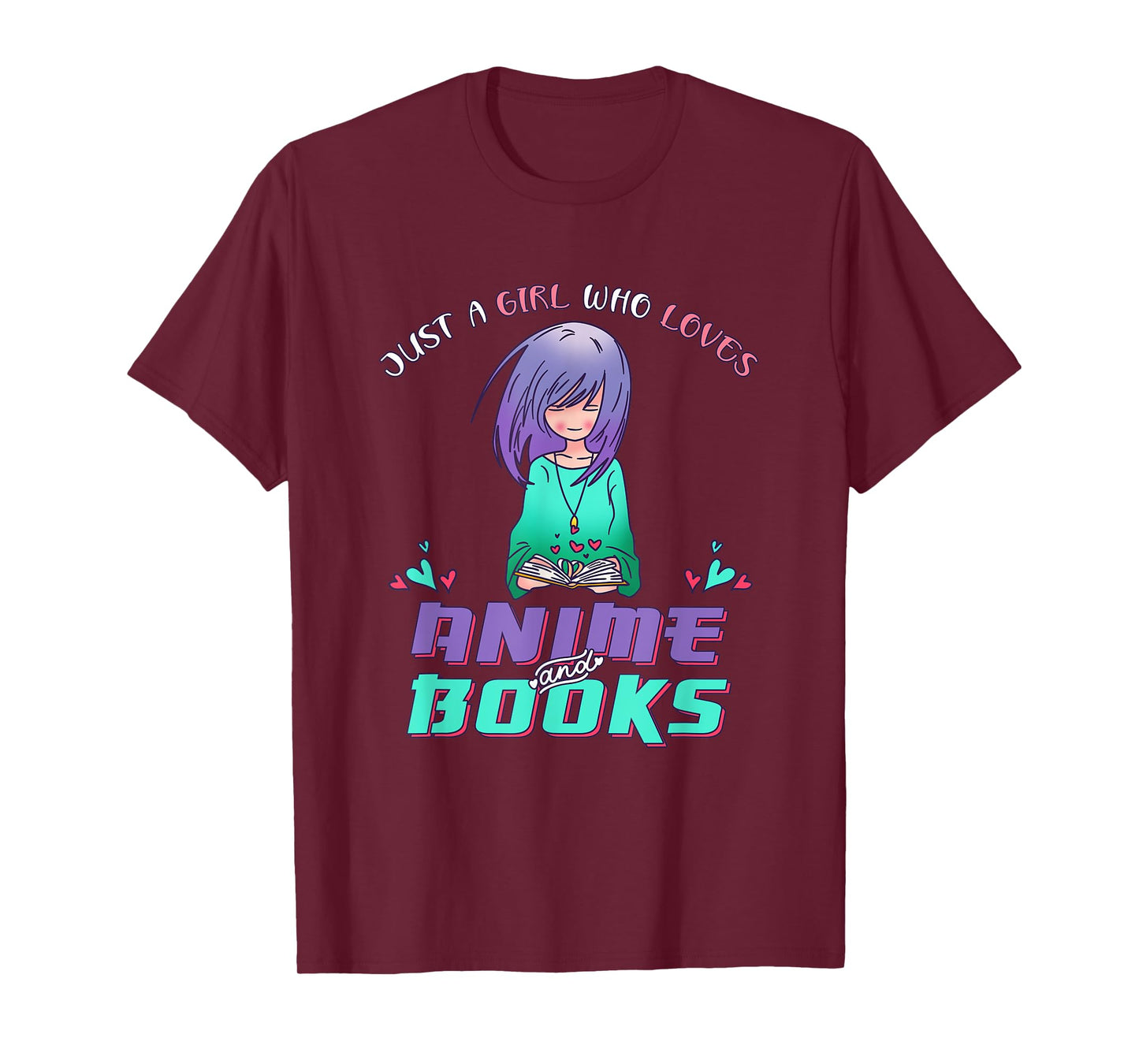 Just a Girl who Loves Anime and Reading Books T-Shirt