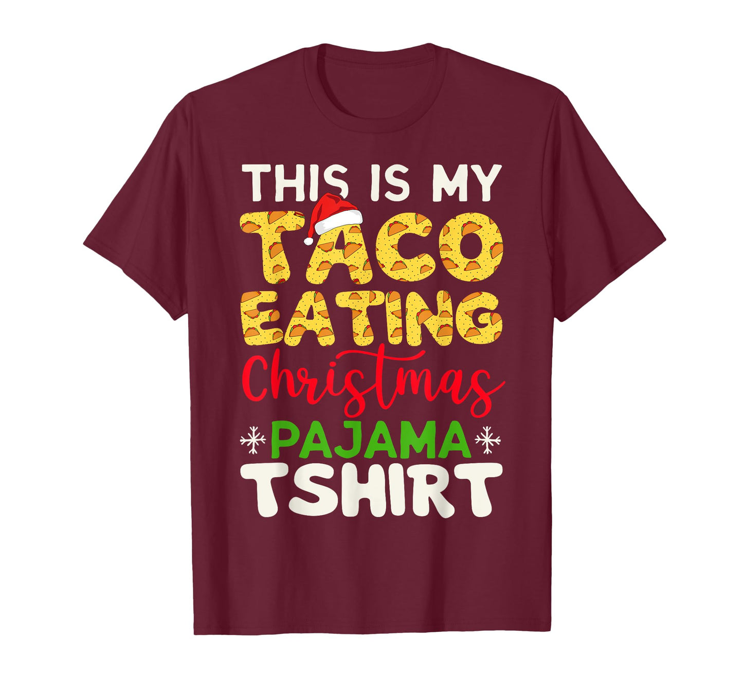 This Is My Taco Eating Christmas Pajama Tshirt Men Women T-Shirt