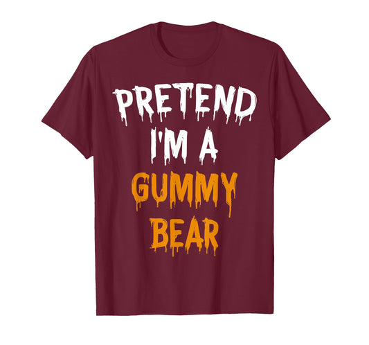 Funny Lazy Halloween Costume Gift Pretend I'm A Gummy Bear T-Shirt