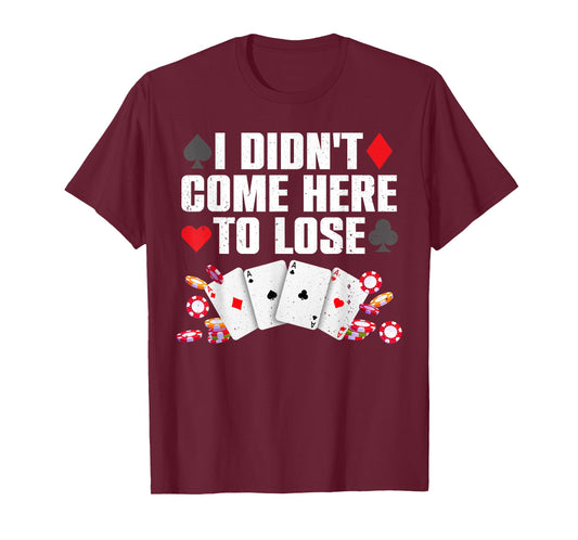 Cool Poker Player Art For Men Women Casino Lover Gamblers T-Shirt