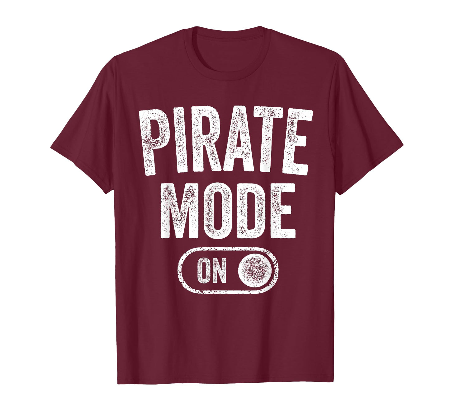 Pirate Mode On Costume Funny Sea Adventurer Gift T-Shirt