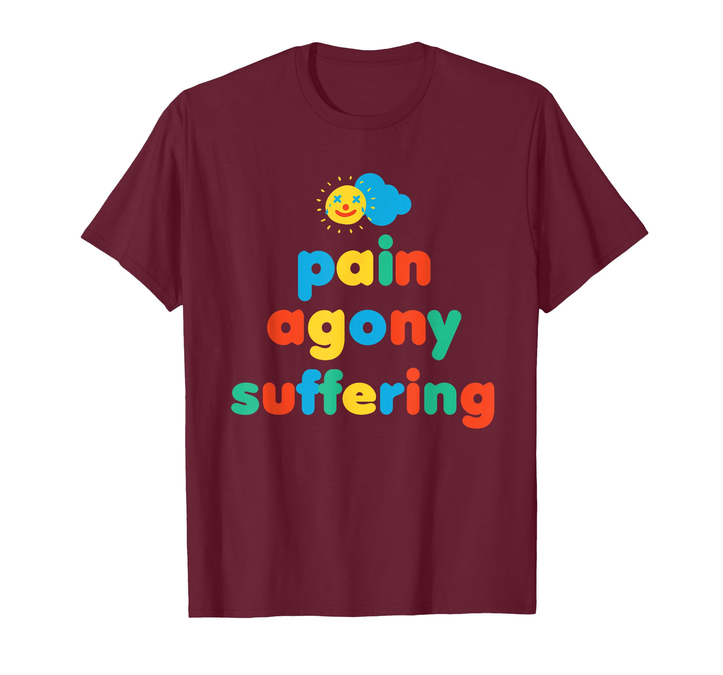 Pain Kidcore Clowncore Weirdcore Aesthetic T-Shirt