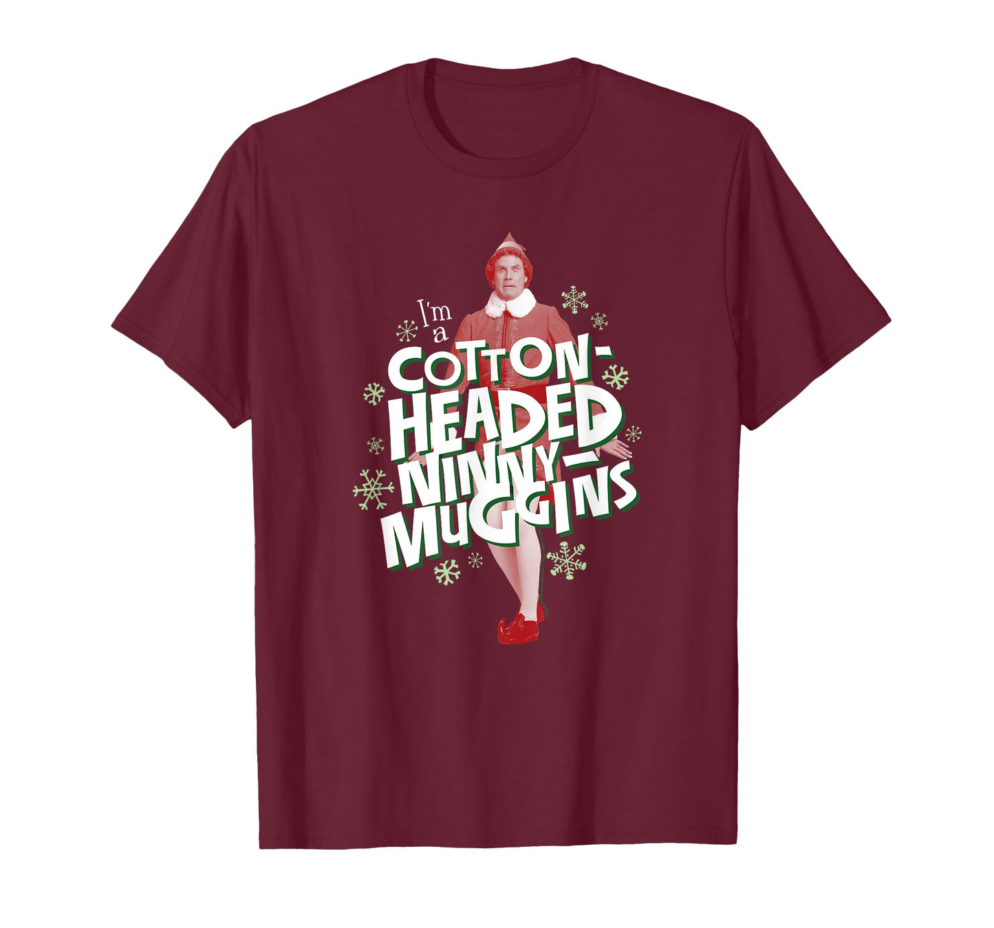 Elf Red Buddy I'm A Cotton-Headed Ninny Muggins T-Shirt