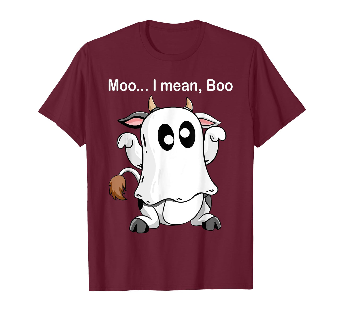 Ghost Cow Moo I Mean Boo Halloween Outfit Funny Cow Lover T-Shirt