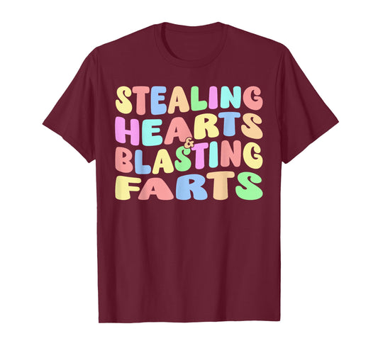 Stealing Hearts & Blasting Farts - Funny Fart Joke T-Shirt