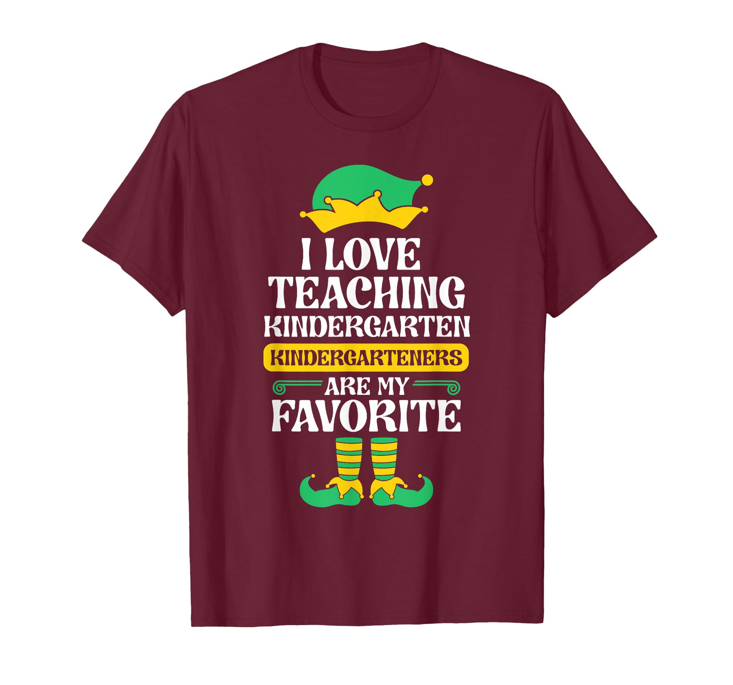 Kindergarten Teacher Elf Christmas Kinder I Love Teaching T-Shirt for Men Women Kids