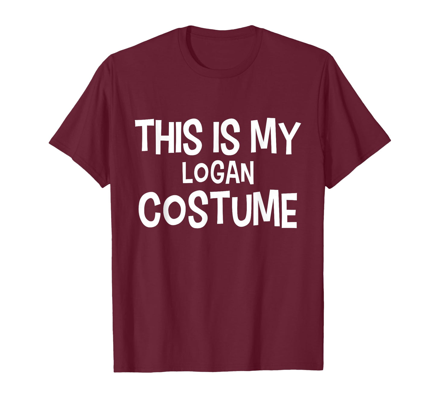 This is my LOGAN Costume Halloween Simple Costume T-Shirt