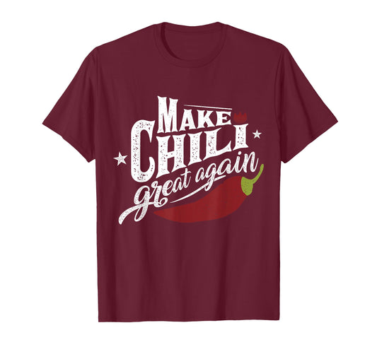 Make Chili Great Again Chilli Cook-Off Competition Team Chef T-Shirt