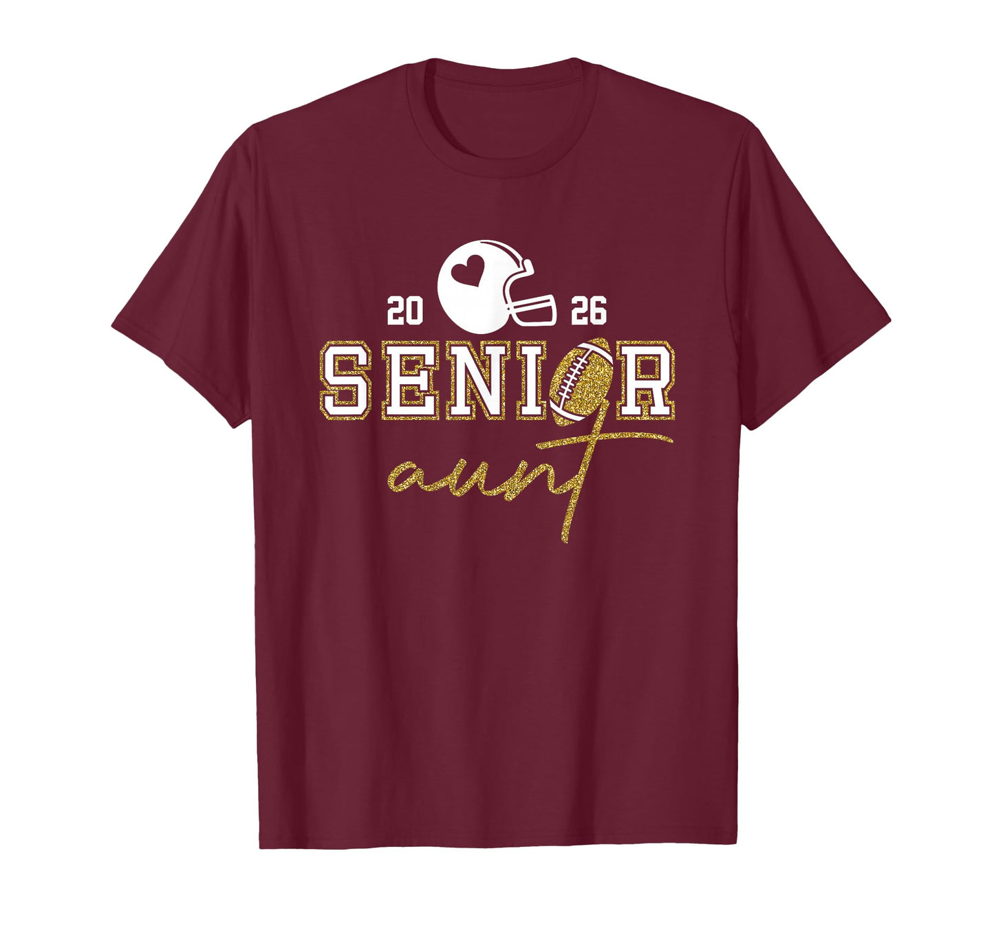 Senior Aunt Graduation Football Class of 2026 Family T-Shirt