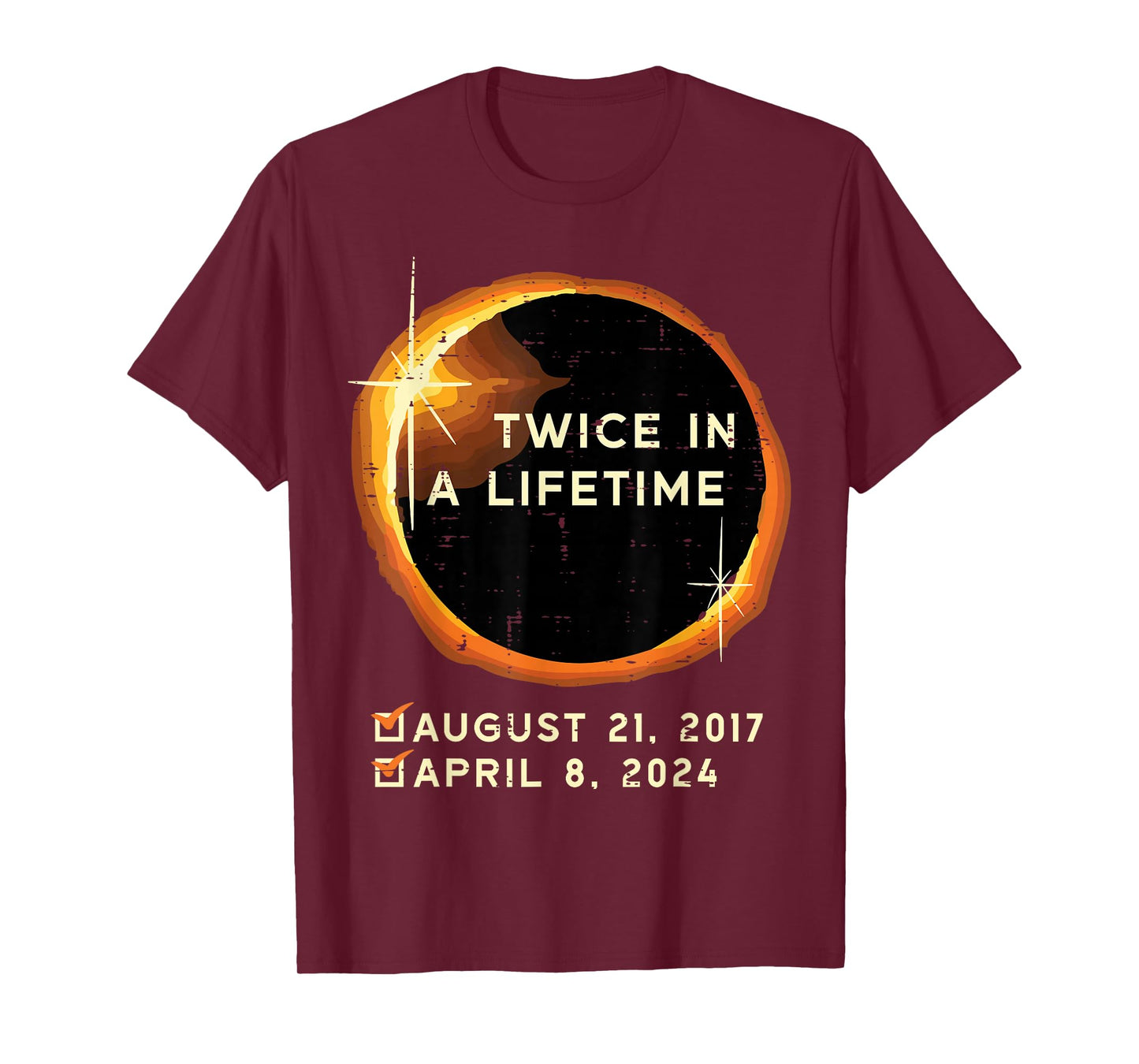 Twice in A Lifetime Total Solar Eclipse 2024 Men Women Kids T-Shirt