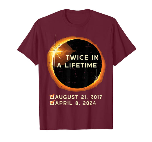 Twice in A Lifetime Total Solar Eclipse 2024 Men Women Kids T-Shirt
