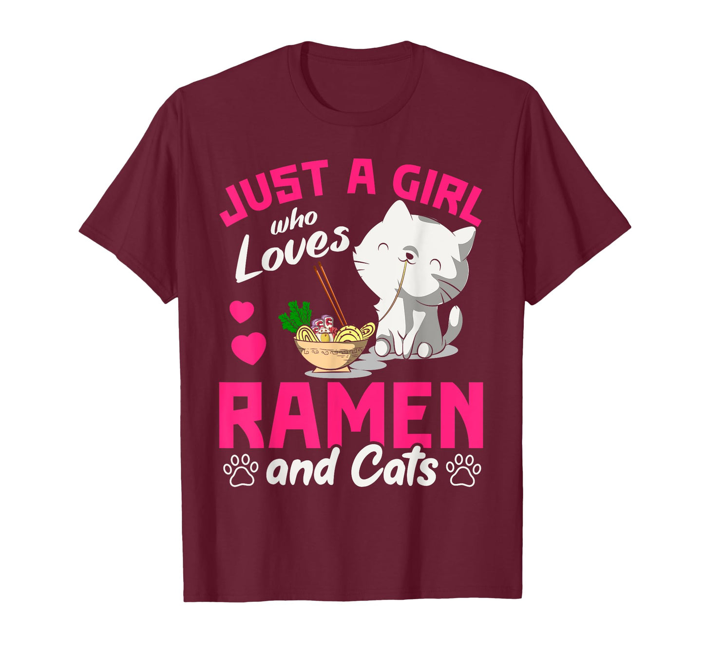 Just A Girl Who Loves Ramen And Cats Cute Animal Gift Ramen T-Shirt