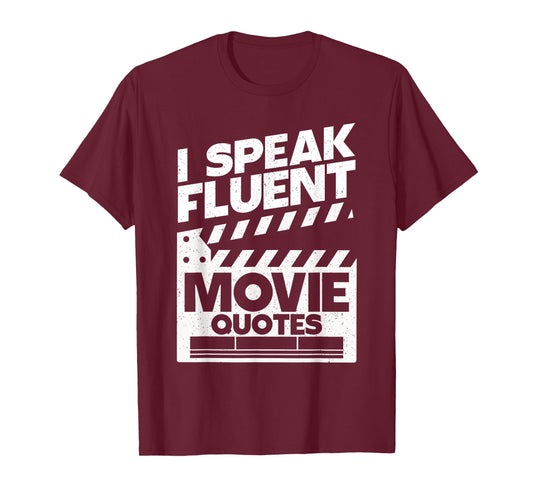Funny Movie Lover Art For Men Women Movie Quote Film Fanatic T-Shirt