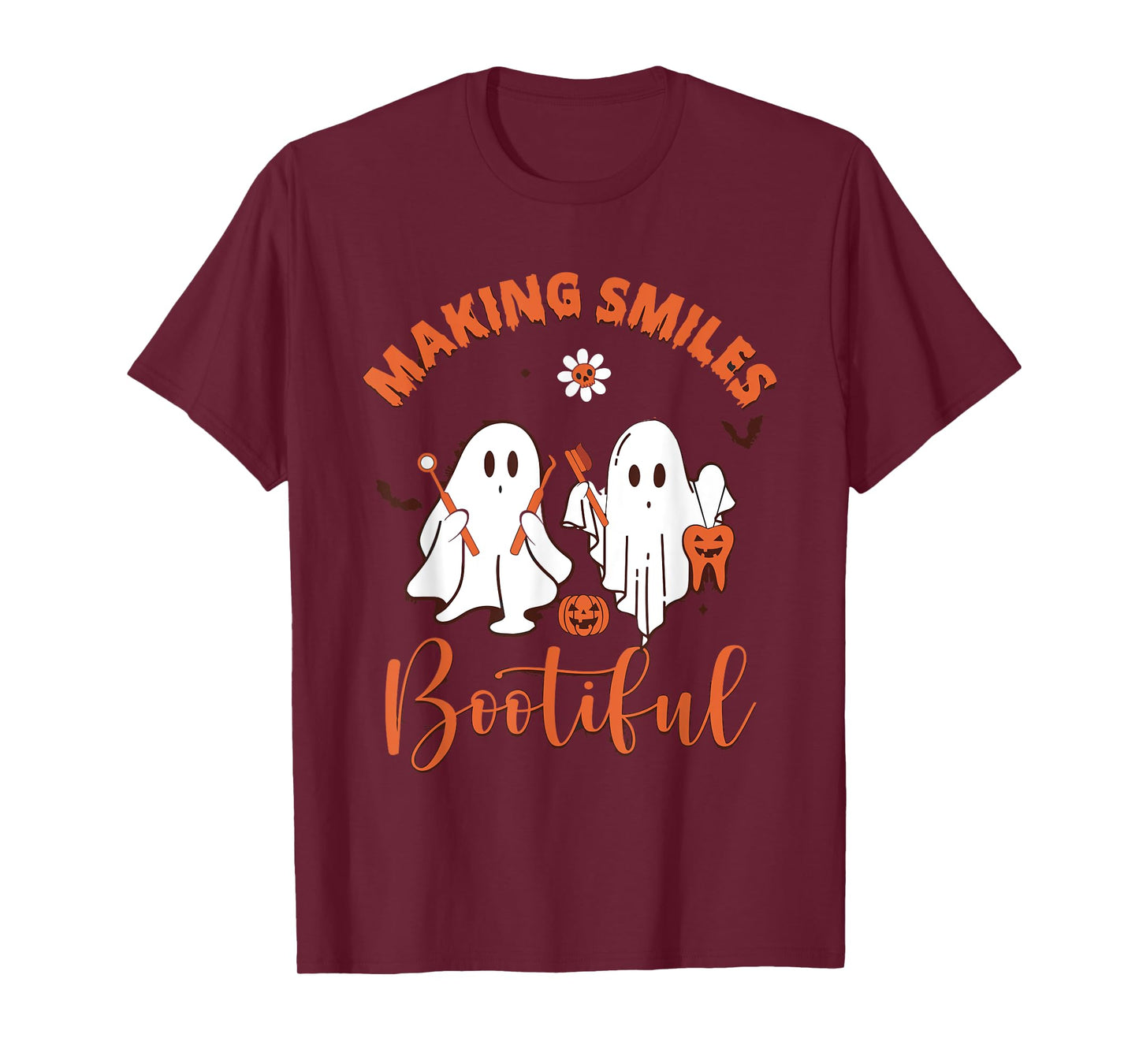 Making Smiles Bootiful Funny Ghost Dentist Halloween T-Shirt