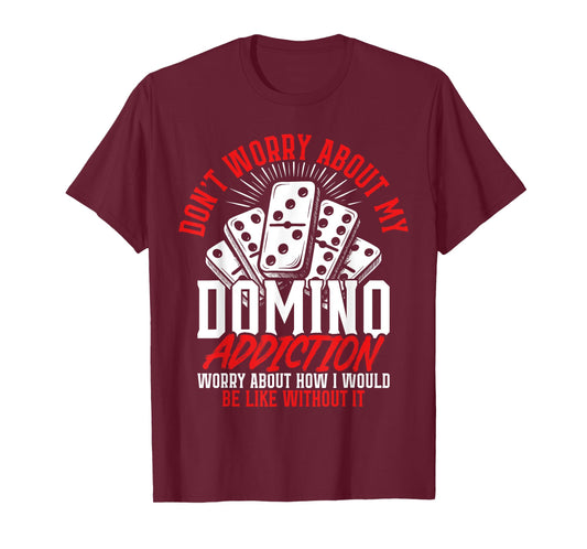 Dominoe Game Tile Game Player Enthusiast Dominoe T-Shirt