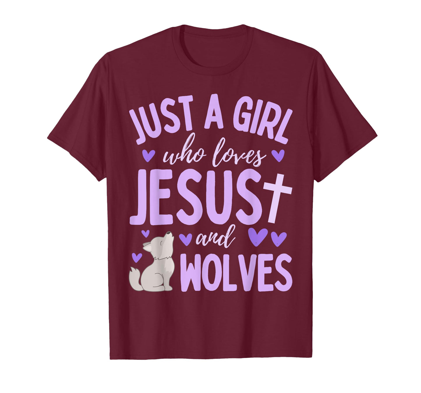 Just A Girl Who Loves Jesus and Wolves Christian Funny T-Shirt