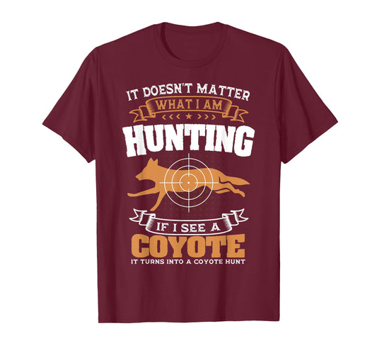 Coyote Hunting Huntsman Prairie Wolf Hunter American Jackal T-Shirt