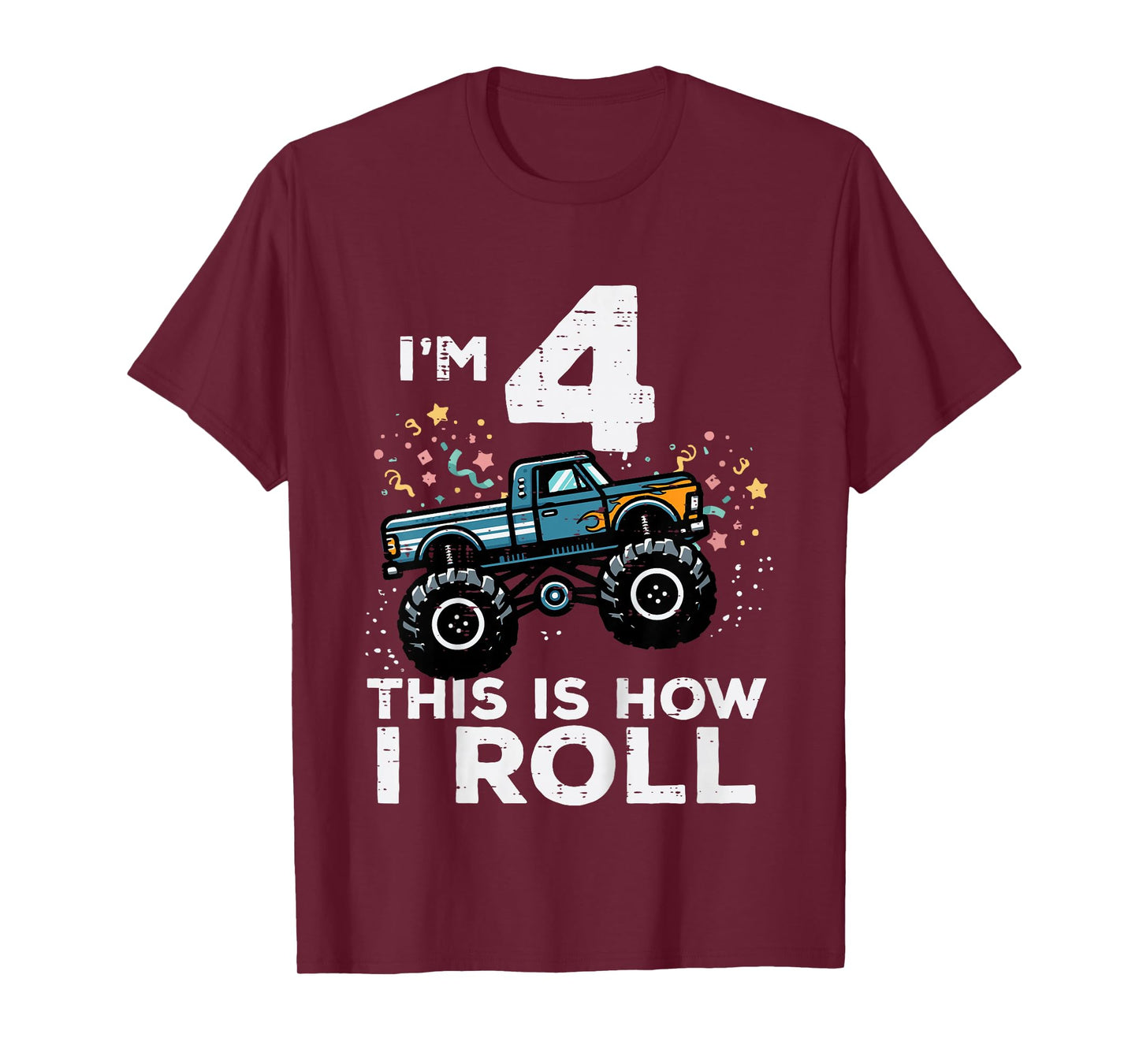 Kids Im 4 Monster Truck This How I Roll 4th Birthday Boys Kids T-Shirt