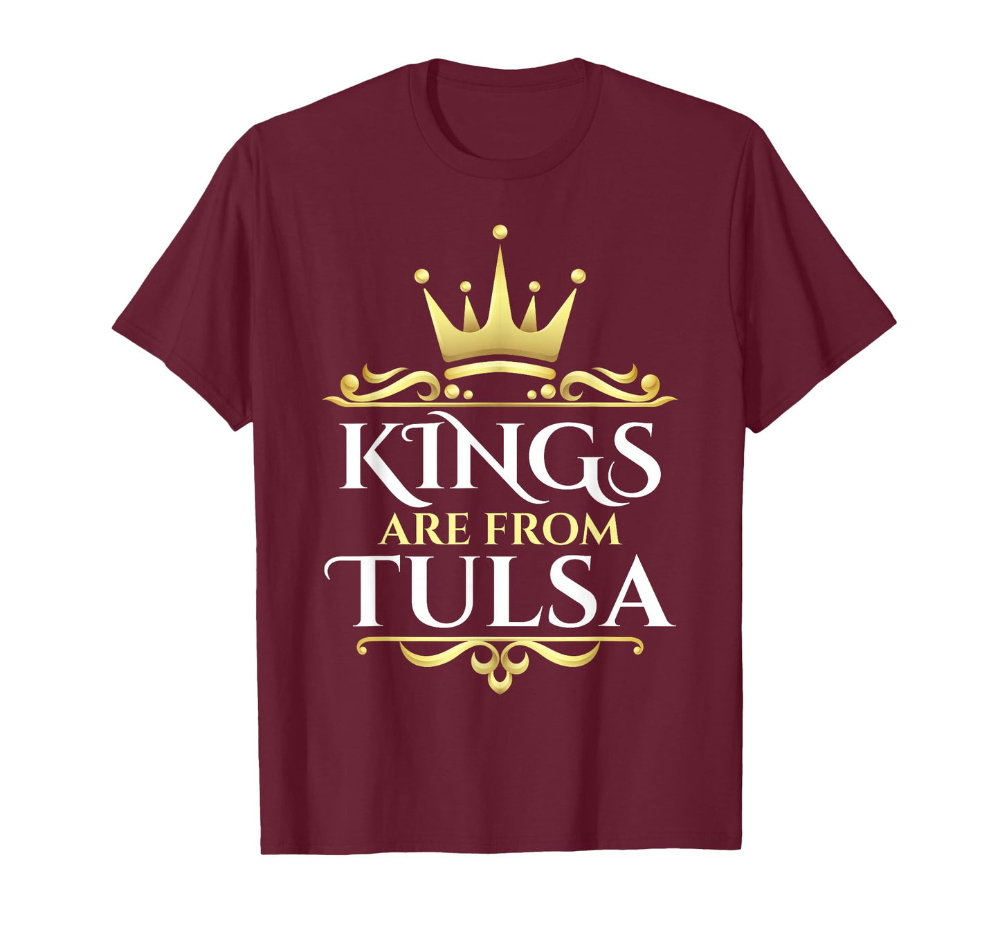 Kings Are From Tulsa T-Shirt