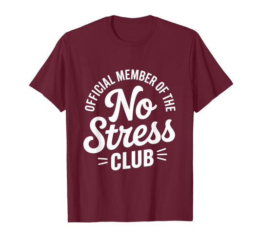 Club zéro Stress T-Shirt