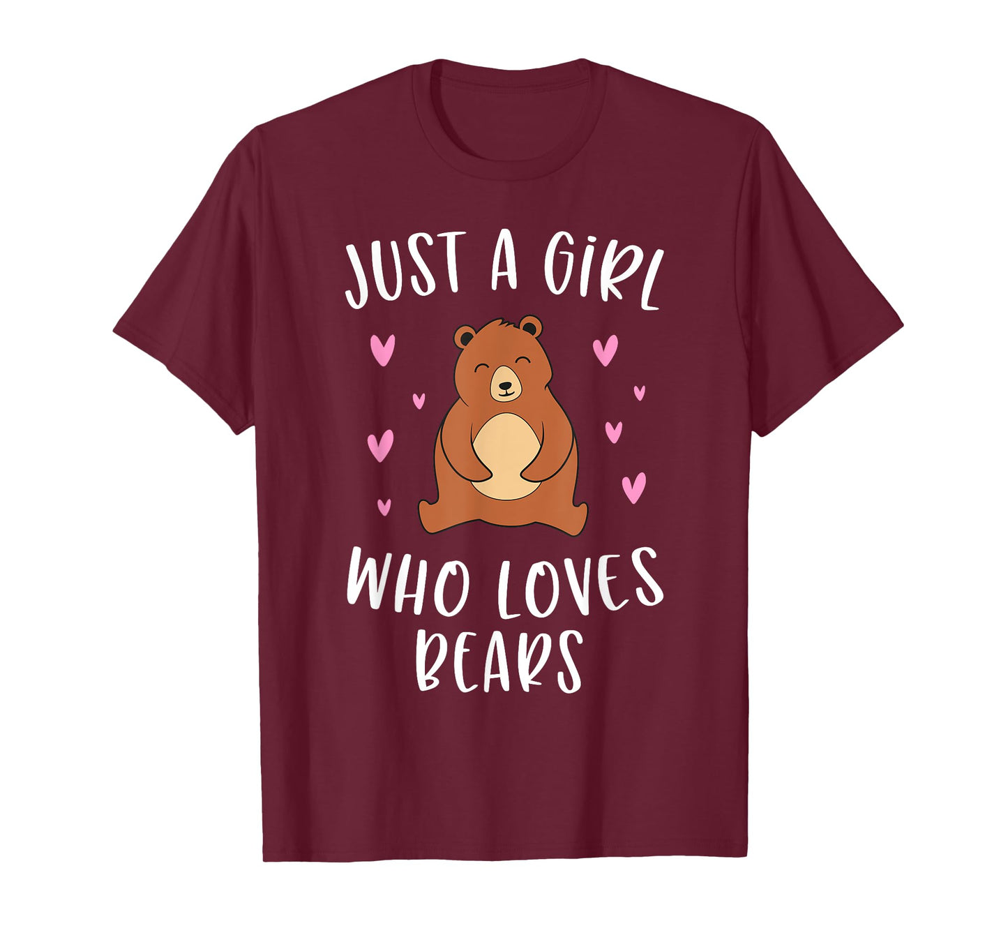 Just A Girl Who Loves Bears Cute Brown Bear Lover T-Shirt