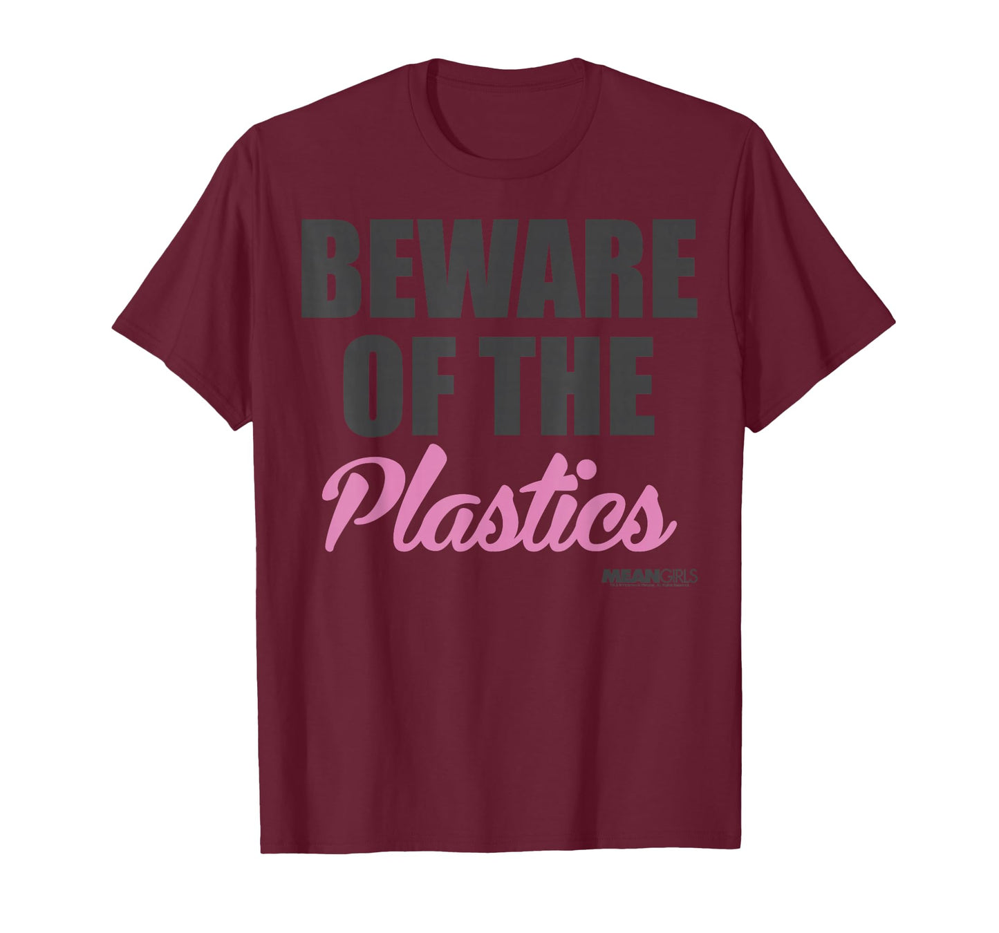 Mean Girls Beware Of The Plastics T-Shirt