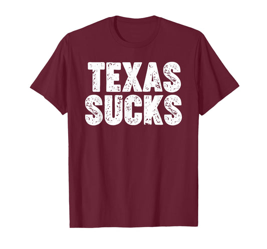 Texas Sucks T-Shirt