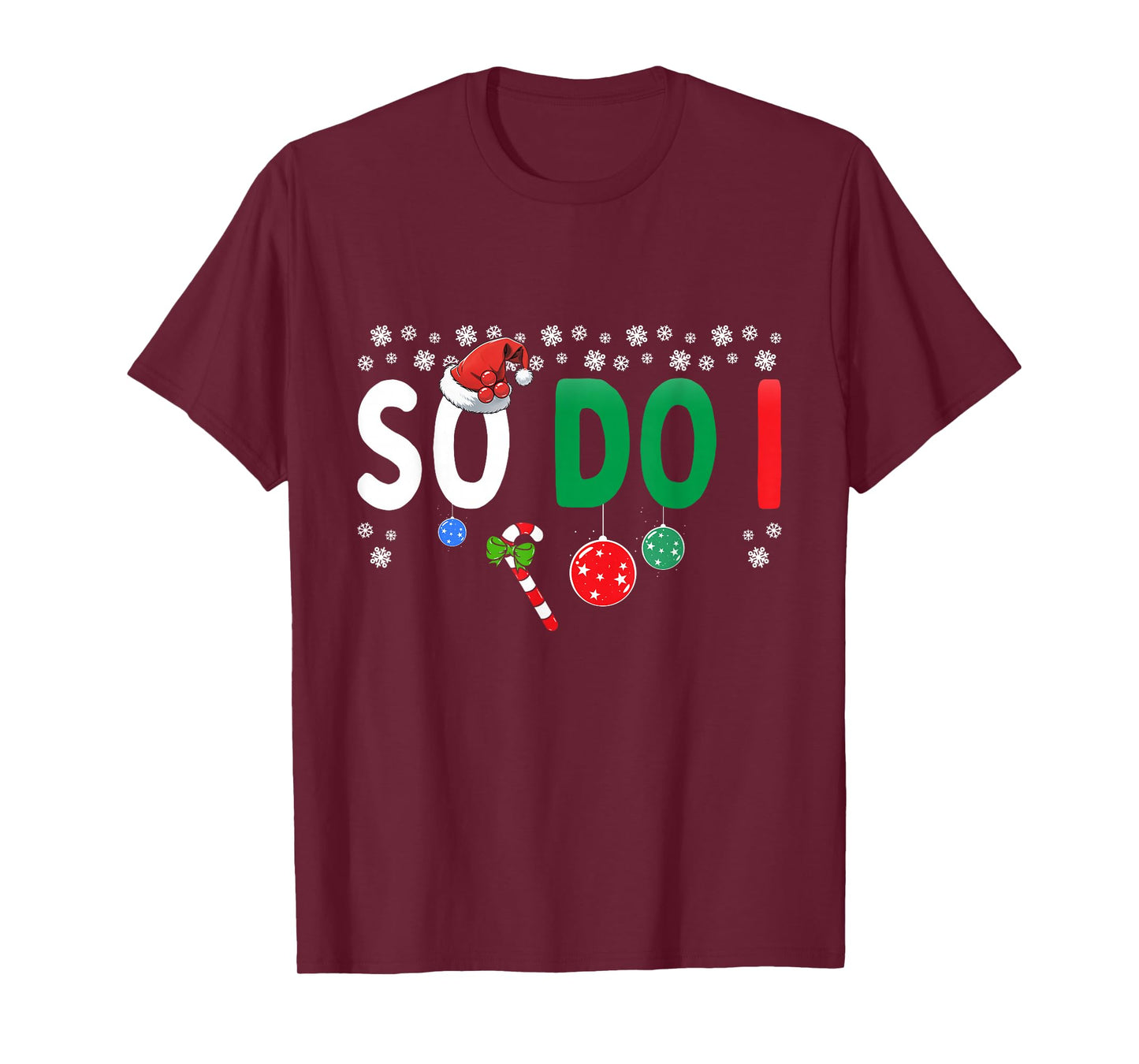 Funny Couples I Don't Do Matching Christmas Outfits So Do I T-Shirt