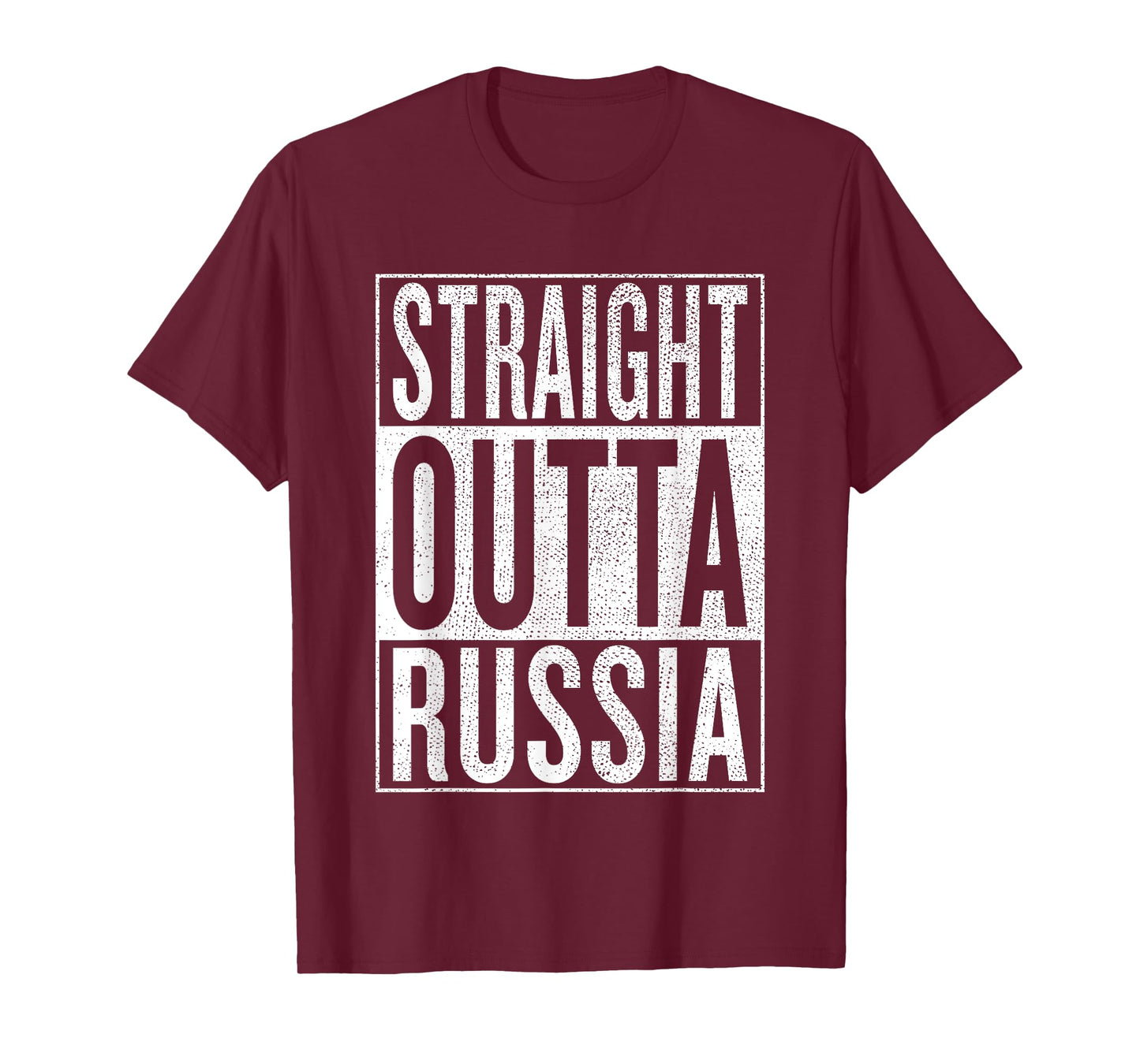 Straight Outta Russia Great Travel & Gift Idea T-Shirt T-Shirt