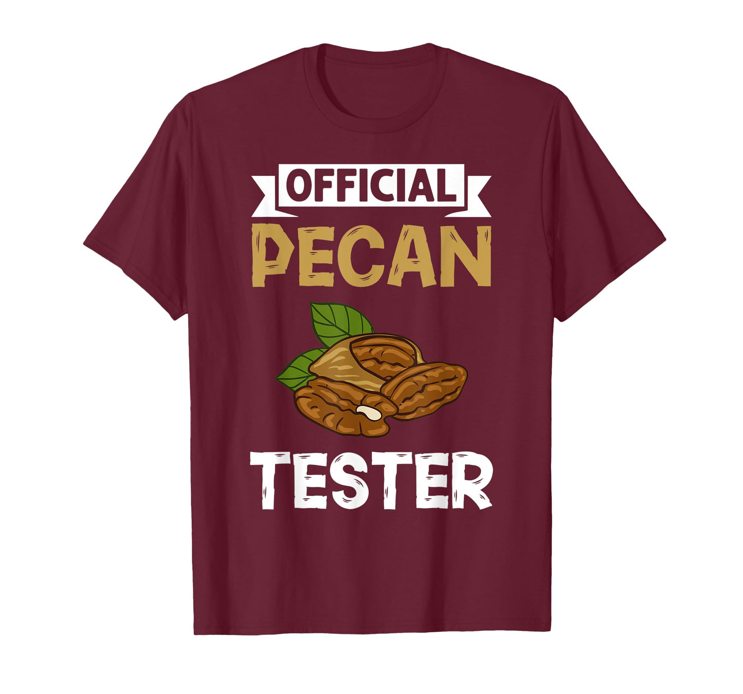 Pecan Pie Candy Roasted Nut Recipe T-Shirt