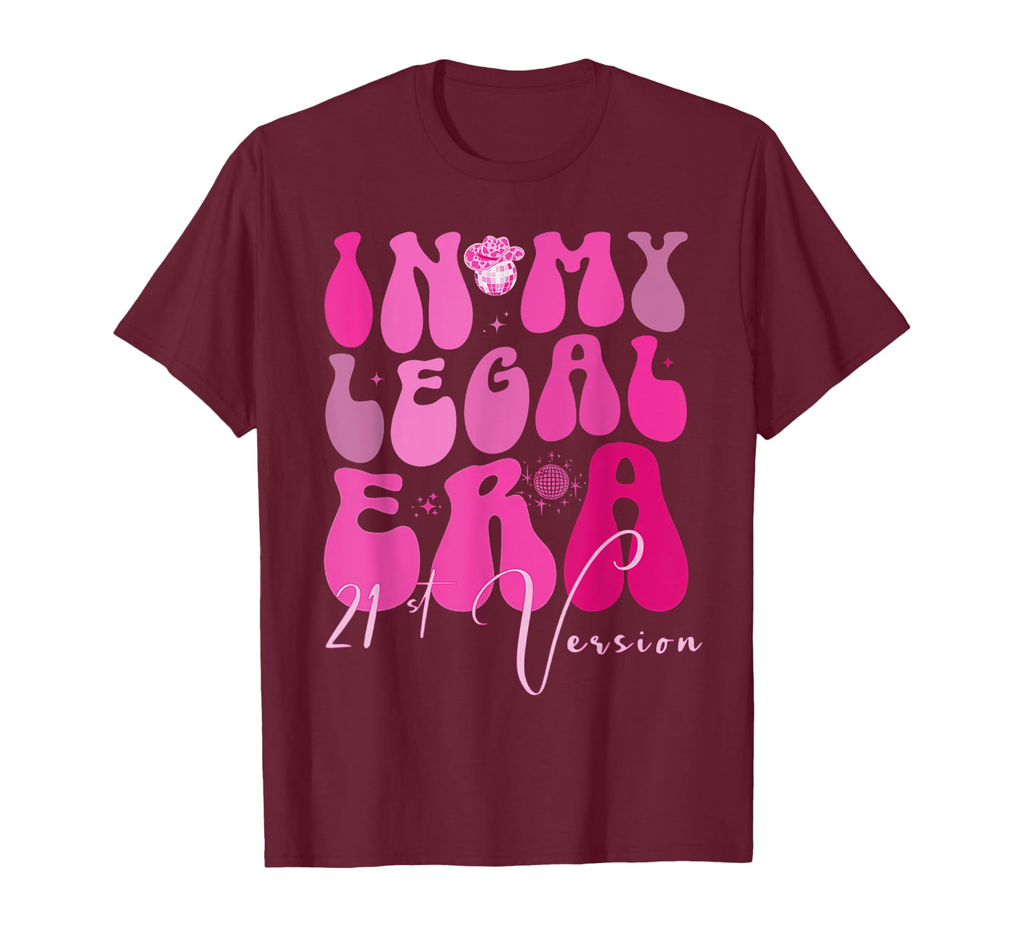 Western 21st Birthday In My Legal Era 21 Year Old Cowgirl T-Shirt