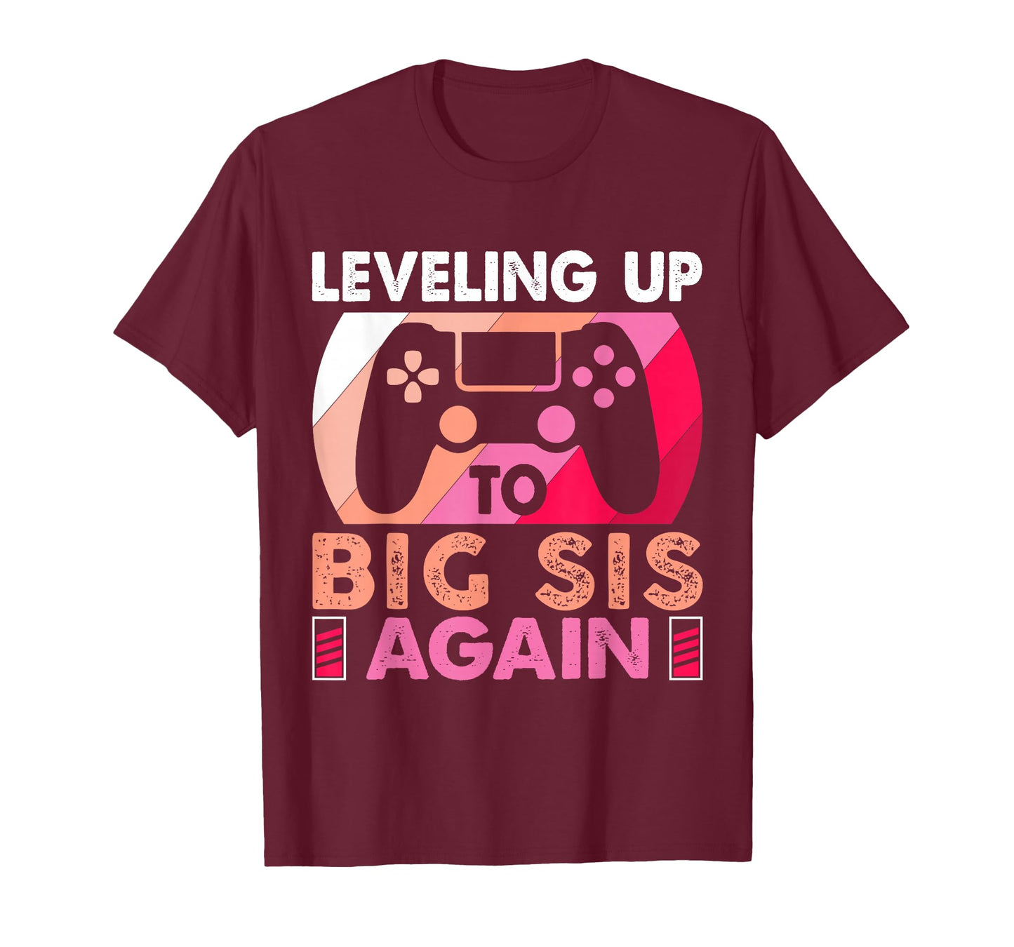 Leveling Up To Big Sis Again Promoted to Big Sister Again T-Shirt