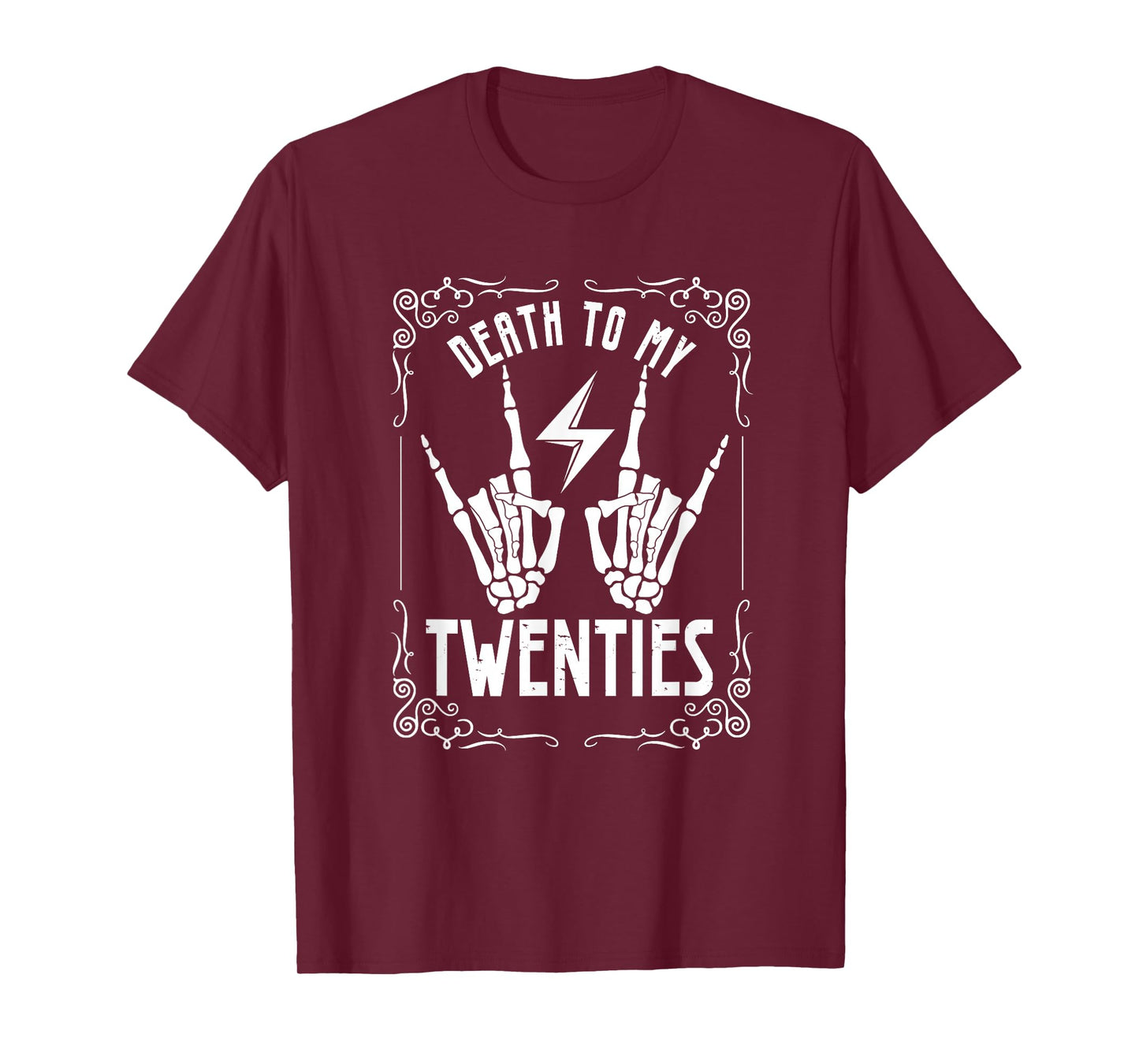 Death to My Twenties 20s 30th Birthday 30 Years Old Skeleton T-Shirt