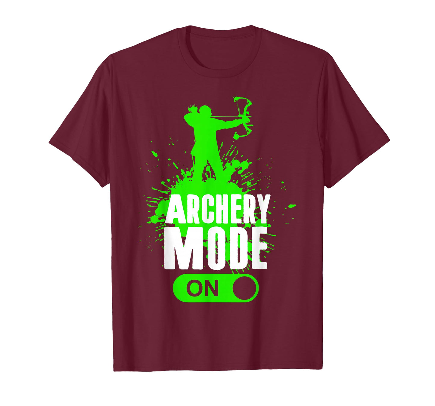 Archery Mode On Cool Hunting Bow Arrow Men Kids Archer Gift T-Shirt