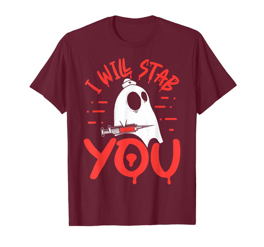 I Will Stab You Funny Nurse Ghost Halloween, Funny Ghost T-Shirt