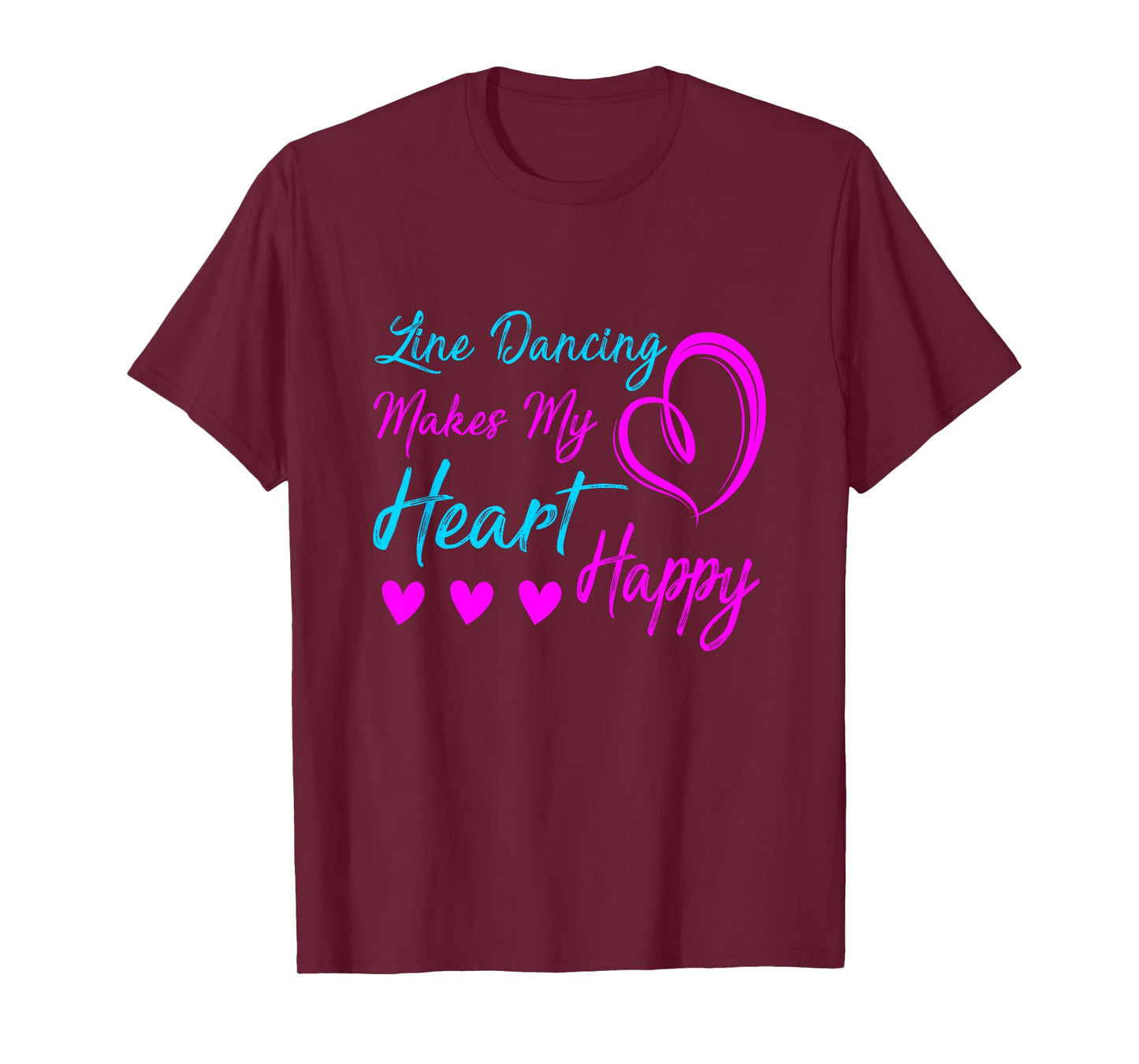 Line Dancing Makes My Heart Happy Line Dance T-Shirt