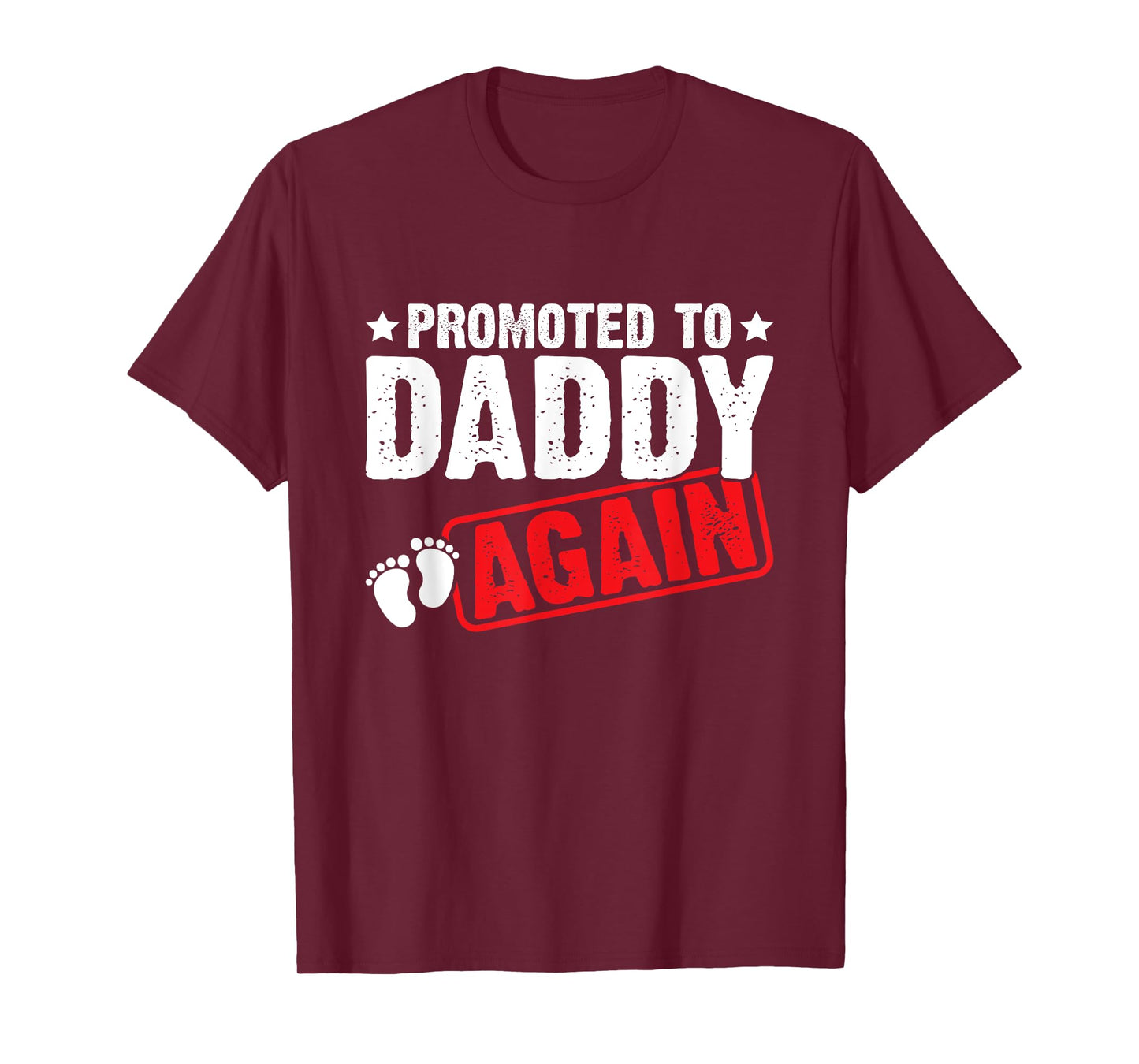 Promoted to Daddy Again - Dad Pregnancy Announcement T-Shirt