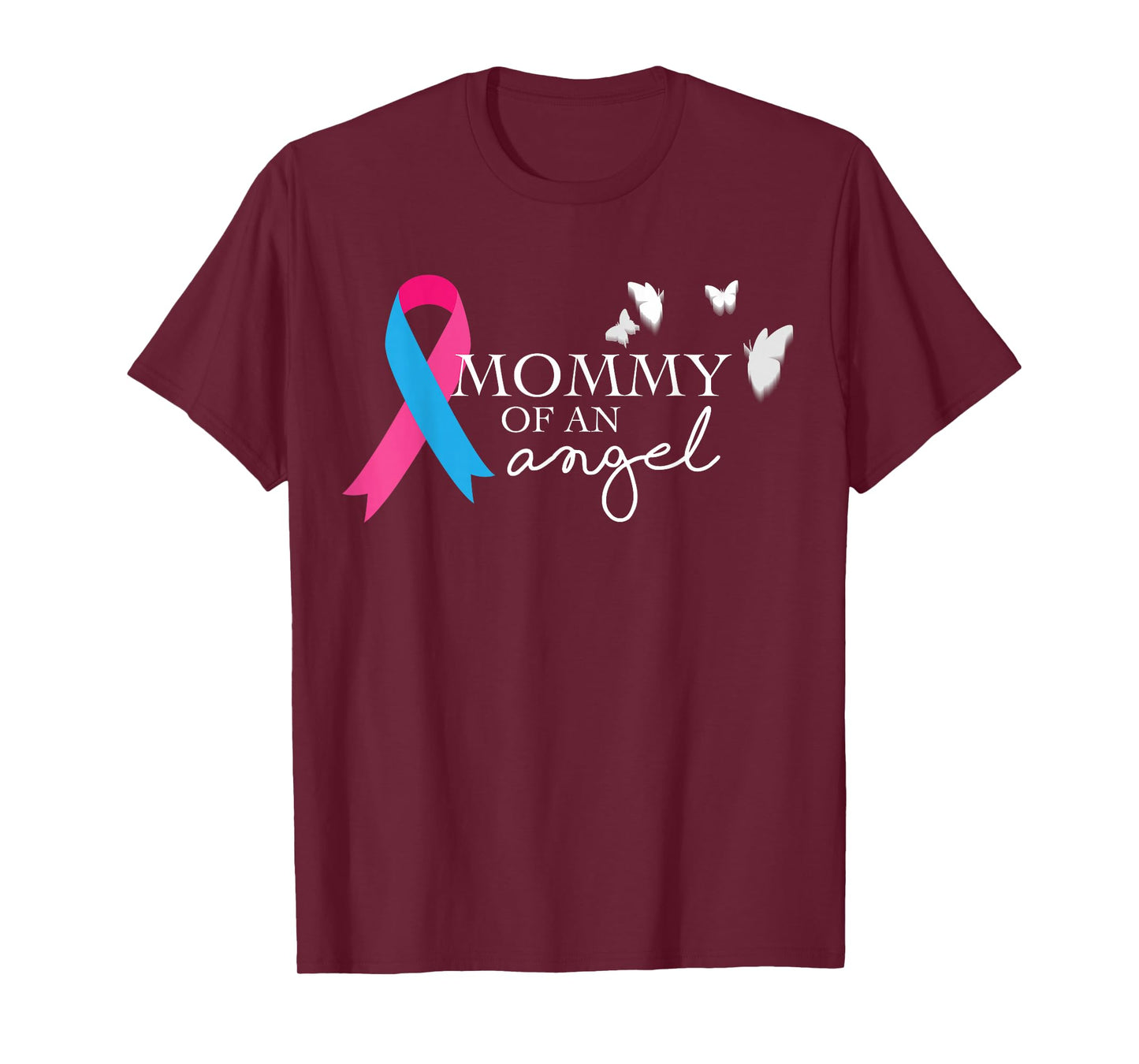 Mommy Of An Angel T-Shirt National pregnancy and Infant Loss T-Shirt