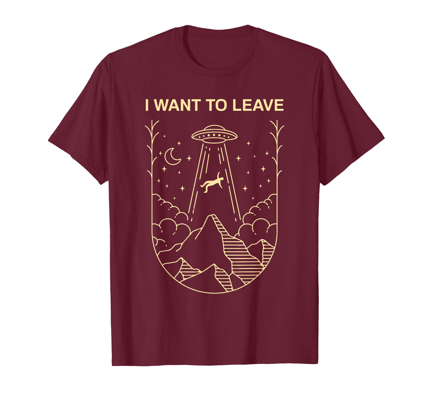 Funny Alien UFO Extraterrestrial I Want to Leave Alien Lover T-Shirt Small