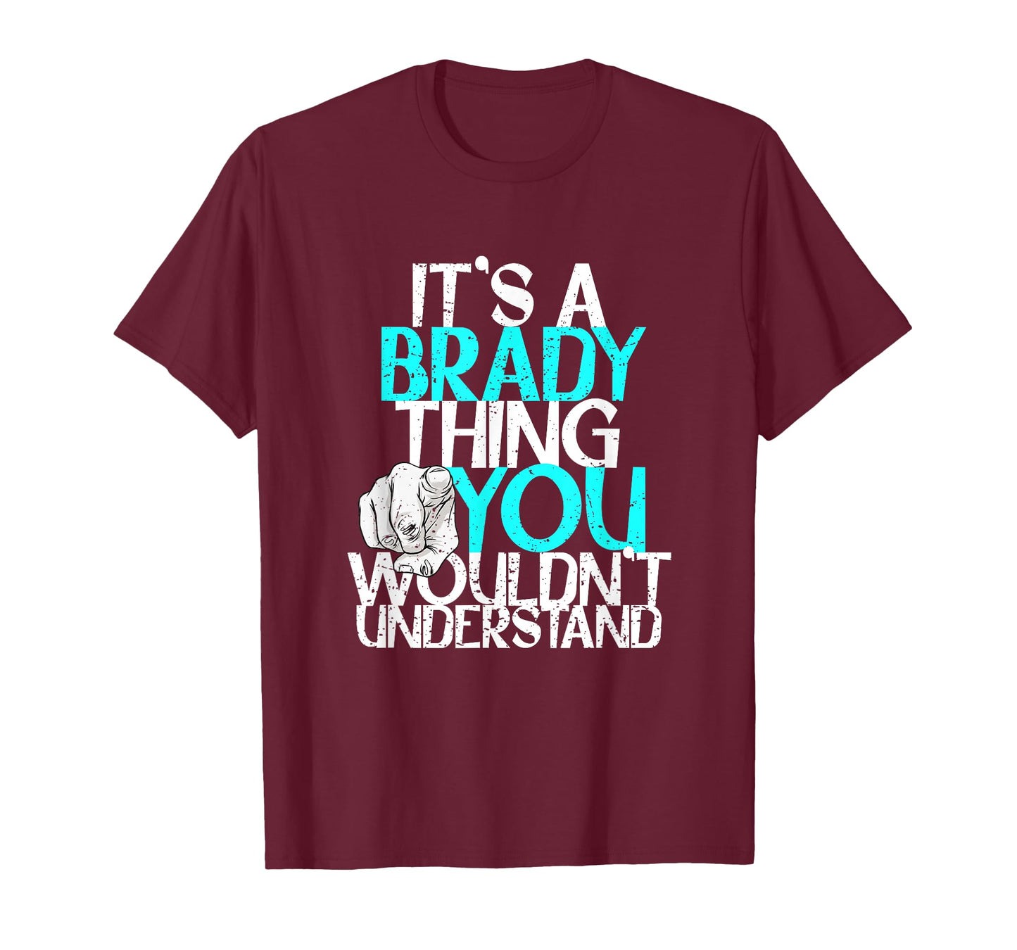 It's A Brady Thing You Wouldn't Understand T-Shirt