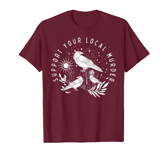Support Your Local Murder Crow Spooky Season Happy Halloween T-Shirt