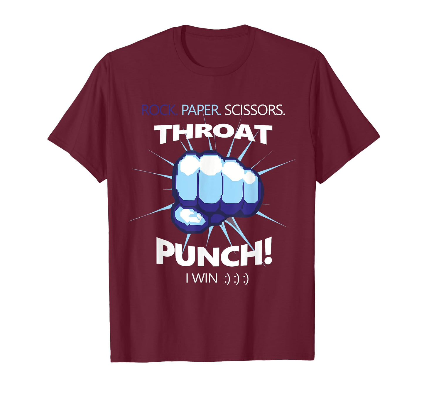 Rock Paper Scissors Throat Punch - I Win Cool Funny T-Shirt