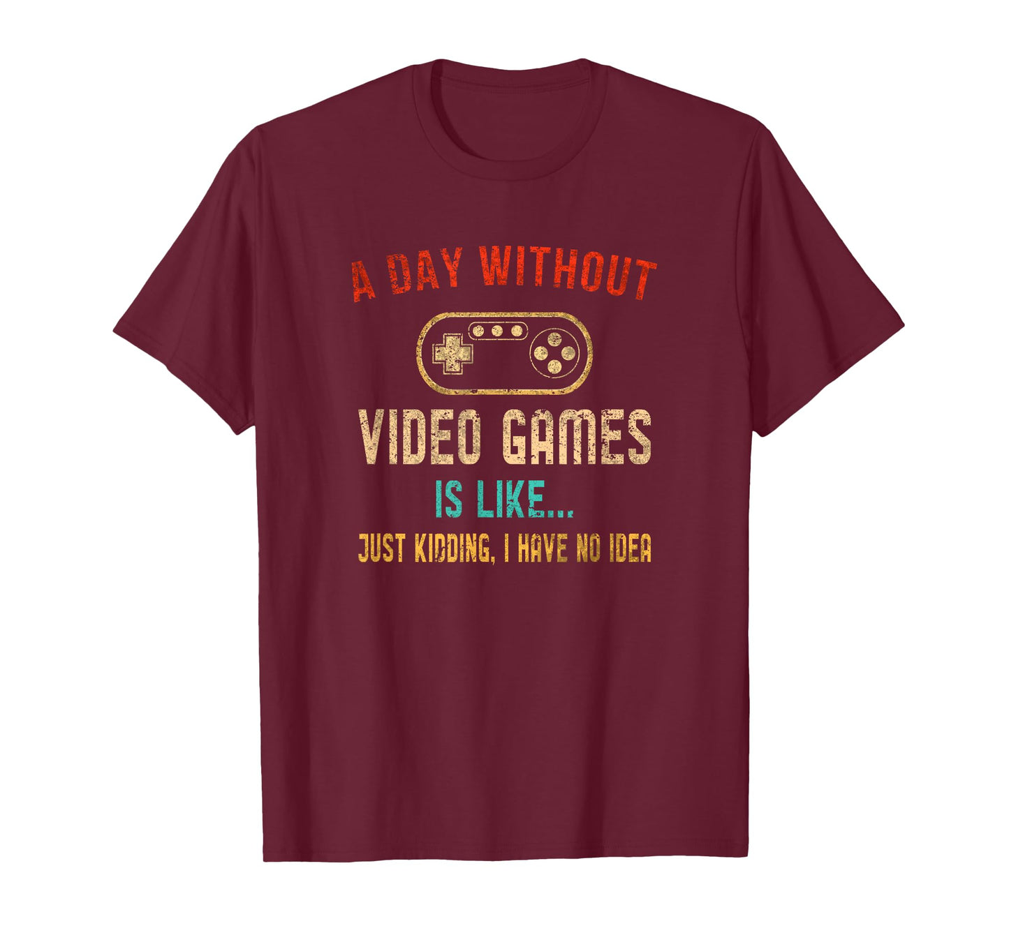 A Day Without Video Games Is Like Gamer Shirt Men Gaming T-Shirt