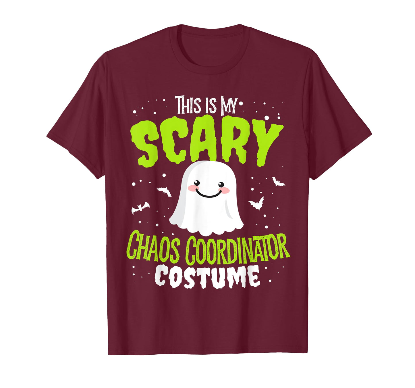 Funny Halloween This is my Scary Chaos Coordinator Custome T-Shirt