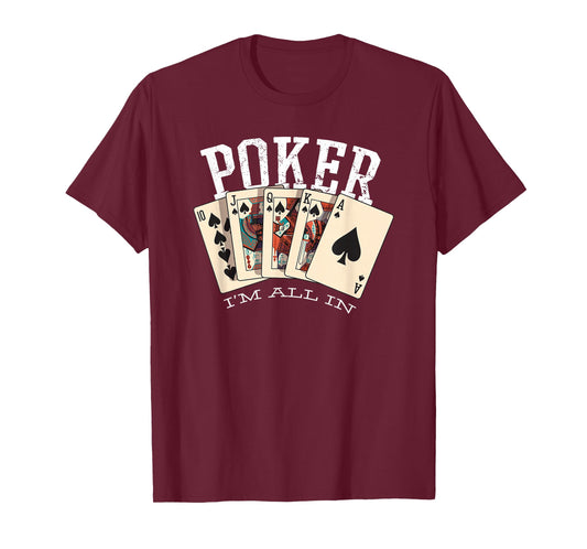 Poker I'm all in Player Gambling Funny Poker T-Shirt