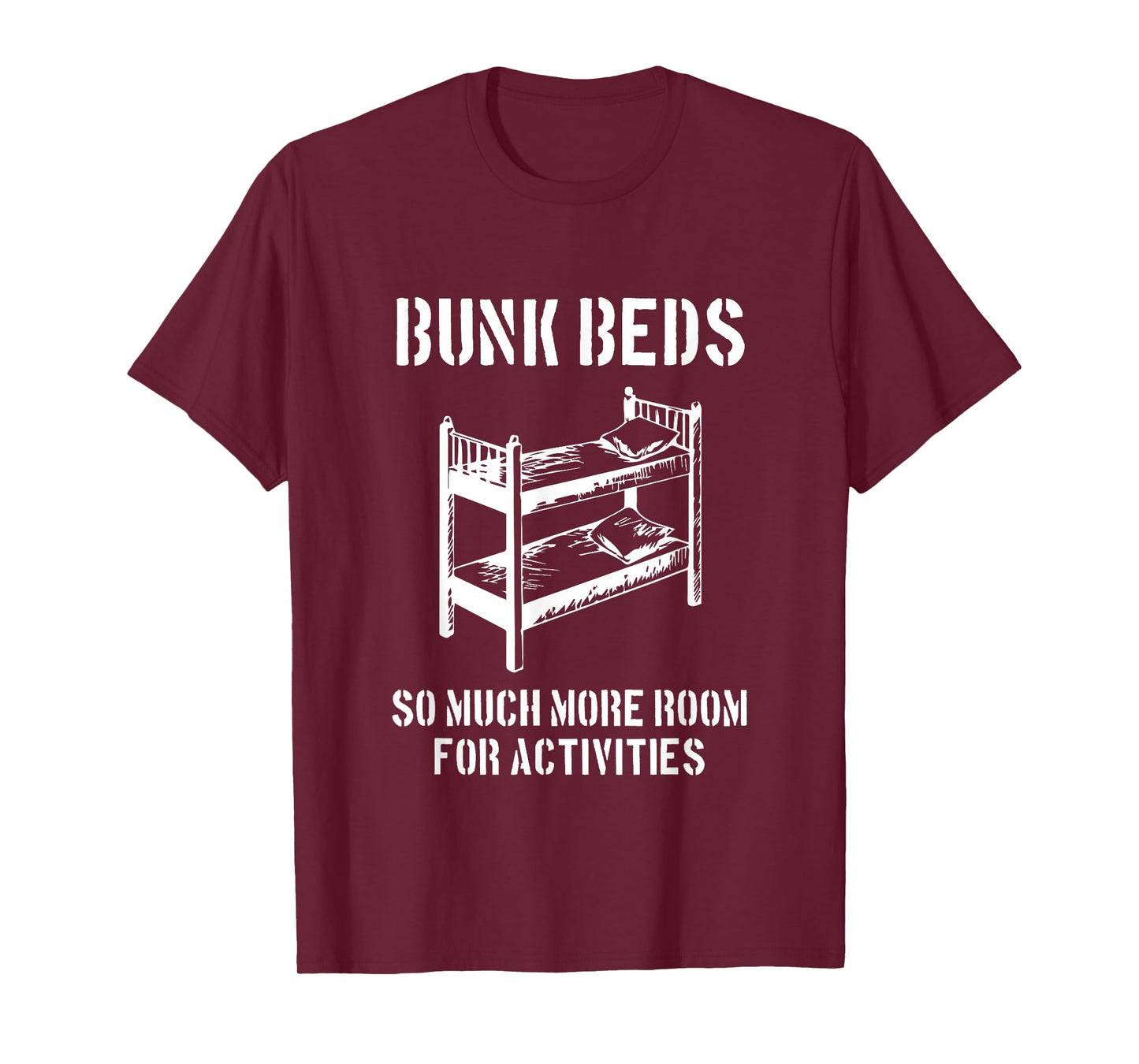 More Room for Activities - Movie Quote Funny Film Lover Gift T-Shirt