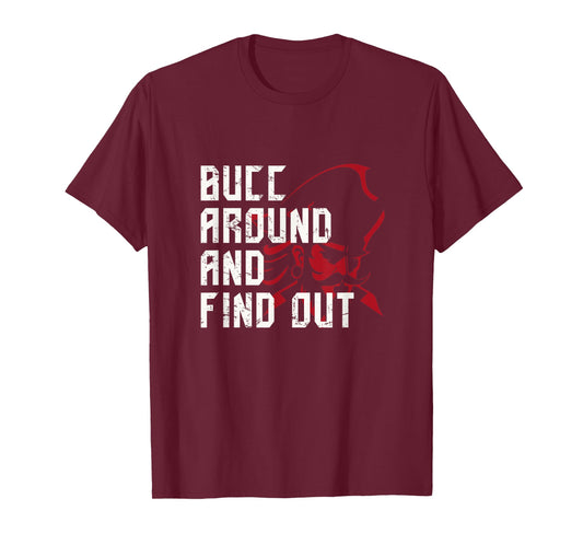 Funny Bucc Around and Find Out Vintage T-Shirt