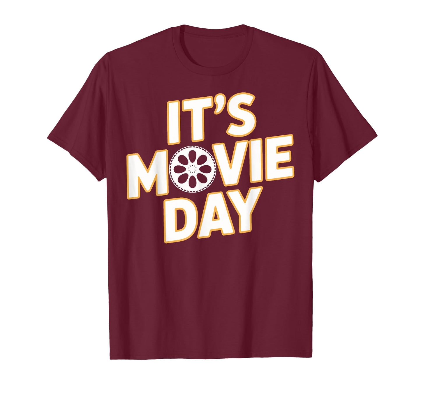 Film Night Ready Its Movie Day for Movie Addicts T-Shirt