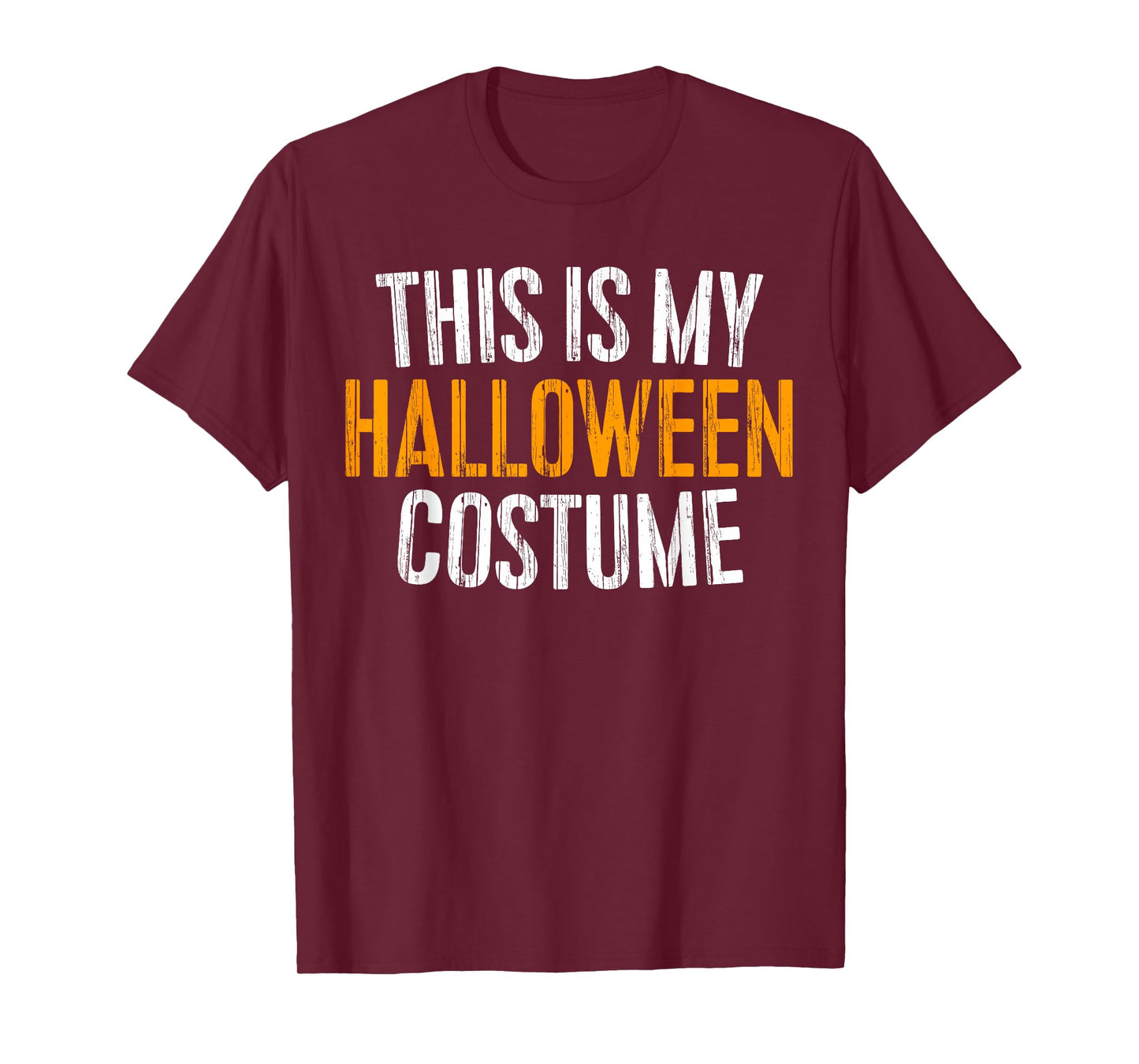 This Is My Halloween Costume Shirt Adult Men Women Kids T-Shirt